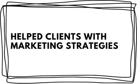 Helped clients with marketing strategies jinxwrites
